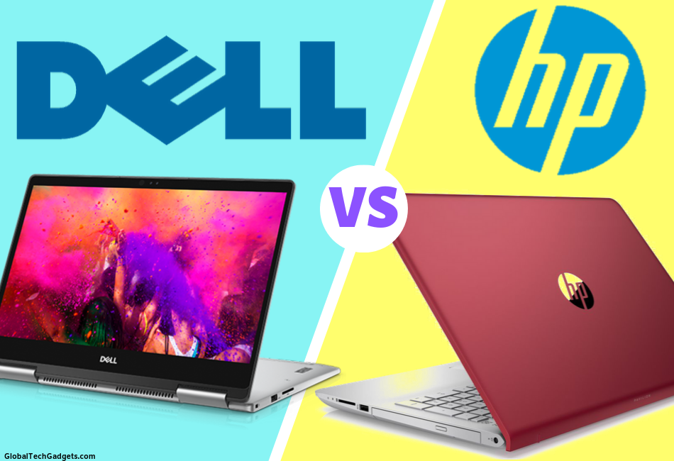 Dell Vs HP Laptops Comparison 2019. Which is Better Brand